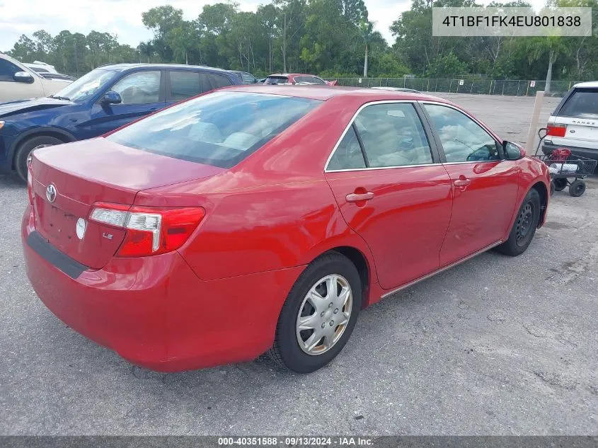 2014 Toyota Camry Le VIN: 4T1BF1FK4EU801838 Lot: 40351588