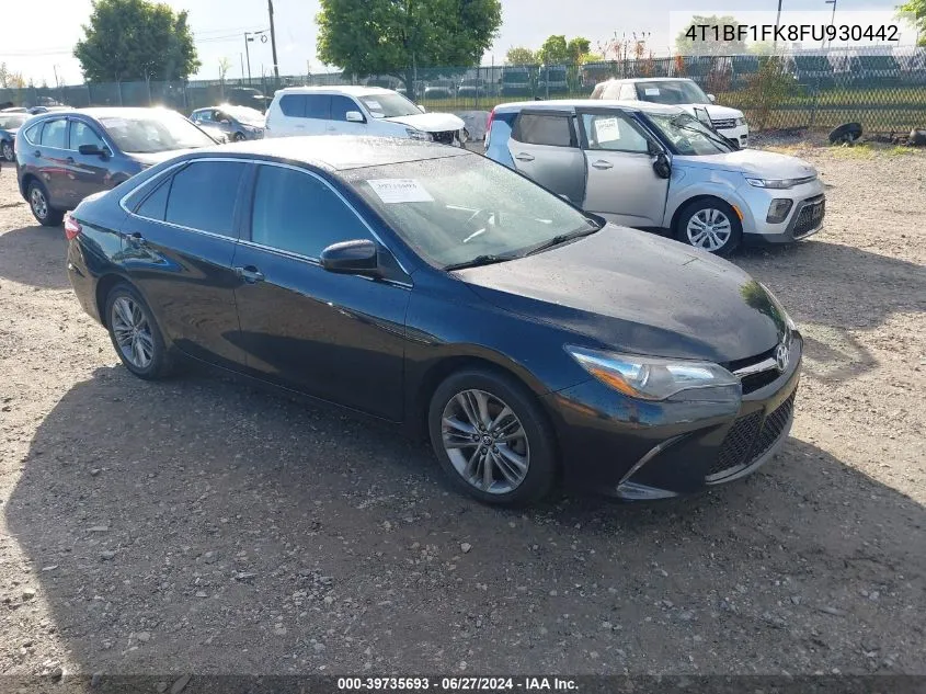 2015 Toyota Camry Se VIN: 4T1BF1FK8FU930442 Lot: 39735693