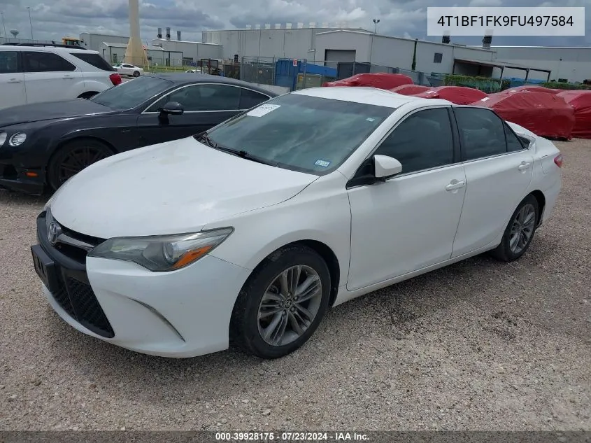 2015 Toyota Camry Se VIN: 4T1BF1FK9FU497584 Lot: 39928175