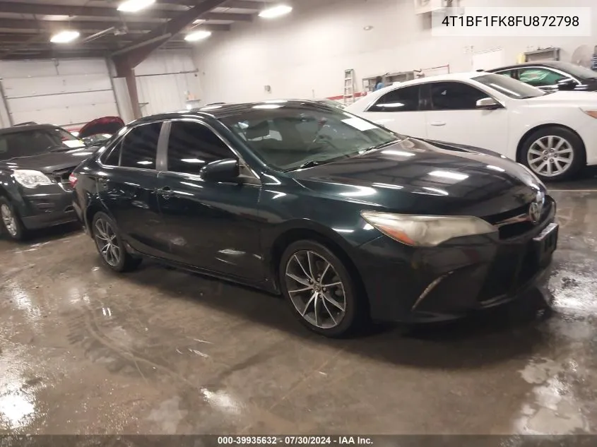 2015 Toyota Camry Xse VIN: 4T1BF1FK8FU872798 Lot: 39935632