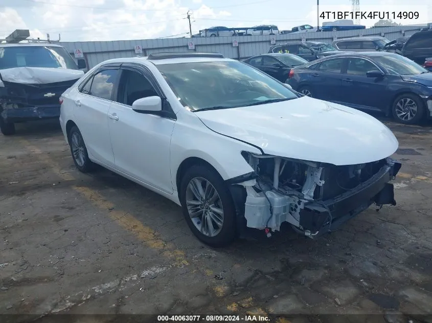 2015 Toyota Camry Se VIN: 4T1BF1FK4FU114909 Lot: 40063077