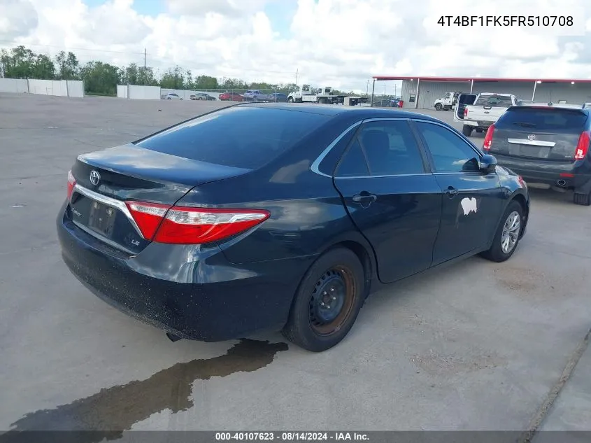 2015 Toyota Camry Le VIN: 4T4BF1FK5FR510708 Lot: 40107623