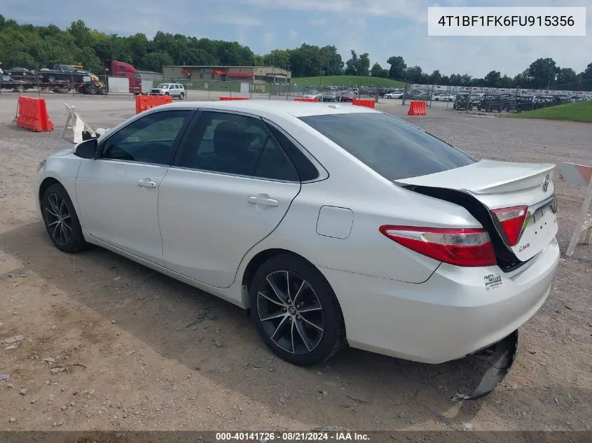 2015 Toyota Camry Xse VIN: 4T1BF1FK6FU915356 Lot: 40141726