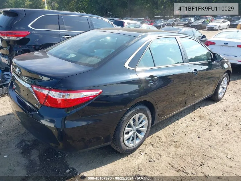 2015 Toyota Camry Le VIN: 4T1BF1FK9FU110029 Lot: 40167970