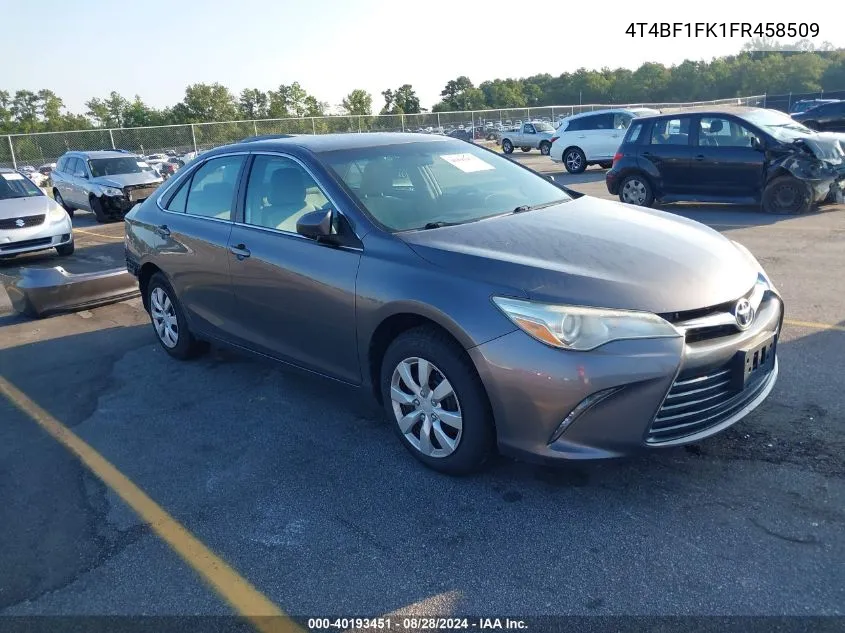 2015 Toyota Camry Le VIN: 4T4BF1FK1FR458509 Lot: 40193451