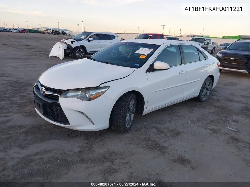 2015 Toyota Camry Se VIN: 4T1BF1FKXFU011221 Lot: 40207571