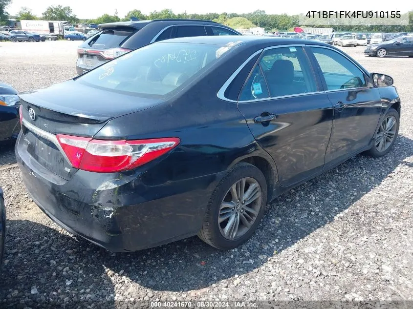 2015 Toyota Camry Se VIN: 4T1BF1FK4FU910155 Lot: 40241670