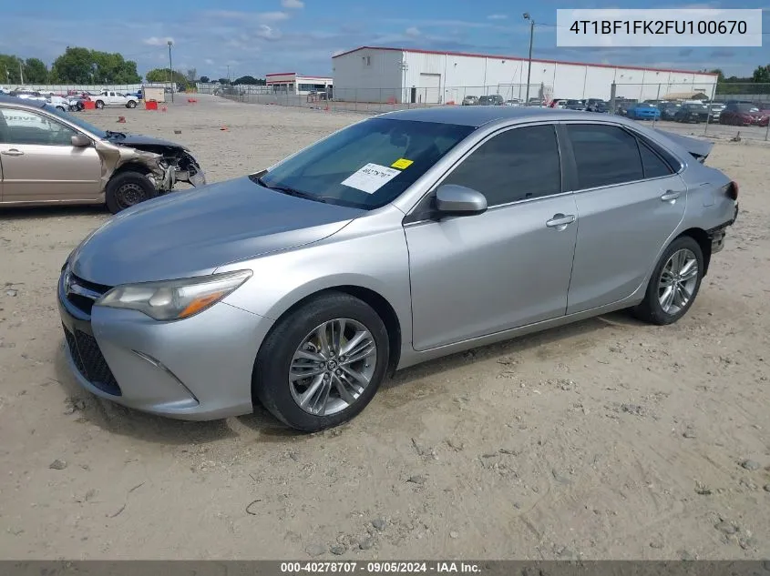 2015 Toyota Camry Se VIN: 4T1BF1FK2FU100670 Lot: 40278707