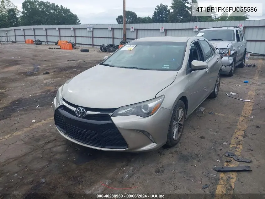 2015 Toyota Camry Le/Xle/Se/Xse VIN: 4T1BF1FK6FU055586 Lot: 40288959