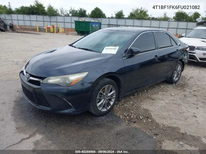 2015 Toyota Camry Se VIN: 4T1BF1FK6FU021082 Lot: 40288988