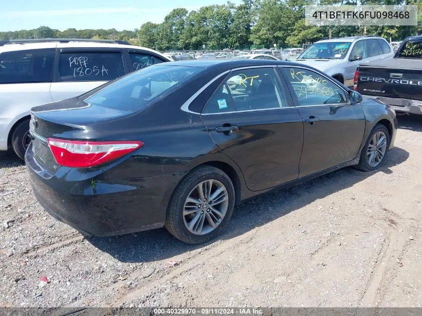 2015 Toyota Camry Se VIN: 4T1BF1FK6FU098468 Lot: 40329970