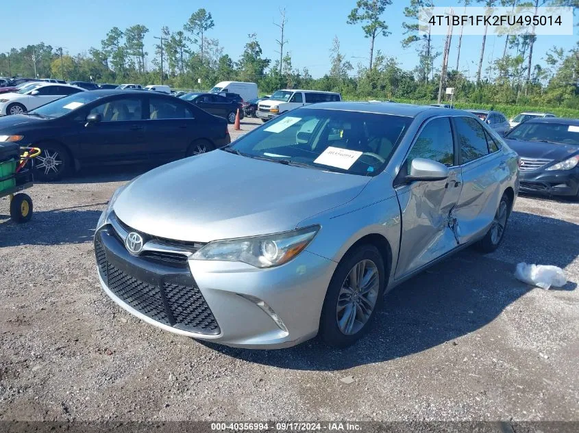 2015 Toyota Camry Le/Xle/Se/Xse VIN: 4T1BF1FK2FU495014 Lot: 40356994