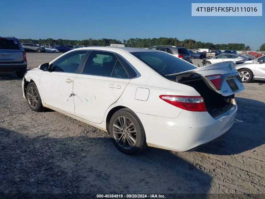 2015 Toyota Camry Se VIN: 4T1BF1FK5FU111016 Lot: 40384919