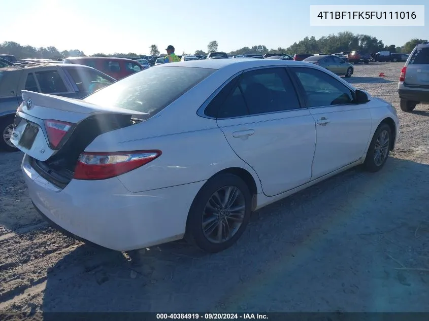 2015 Toyota Camry Se VIN: 4T1BF1FK5FU111016 Lot: 40384919