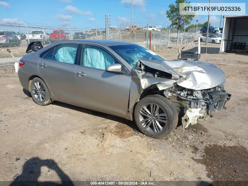 2015 Toyota Camry Se VIN: 4T1BF1FK9FU025336 Lot: 40412497