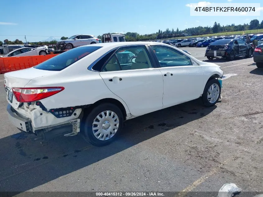 2015 Toyota Camry Le VIN: 4T4BF1FK2FR460074 Lot: 40415312