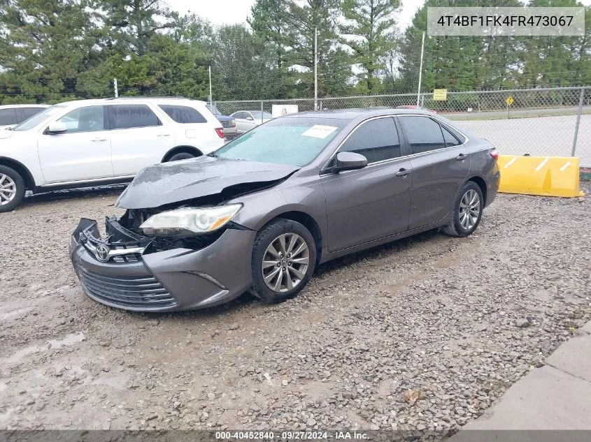 2015 Toyota Camry Xle VIN: 4T4BF1FK4FR473067 Lot: 40452840