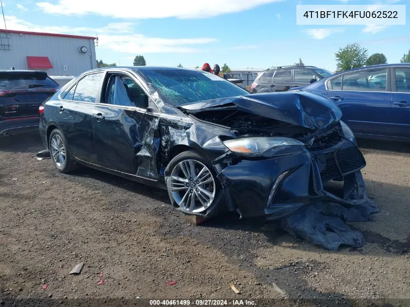 2015 Toyota Camry Se VIN: 4T1BF1FK4FU062522 Lot: 40461499