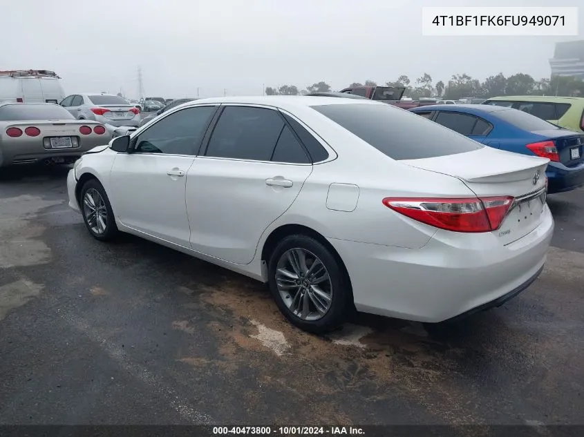 2015 Toyota Camry Se VIN: 4T1BF1FK6FU949071 Lot: 40473800