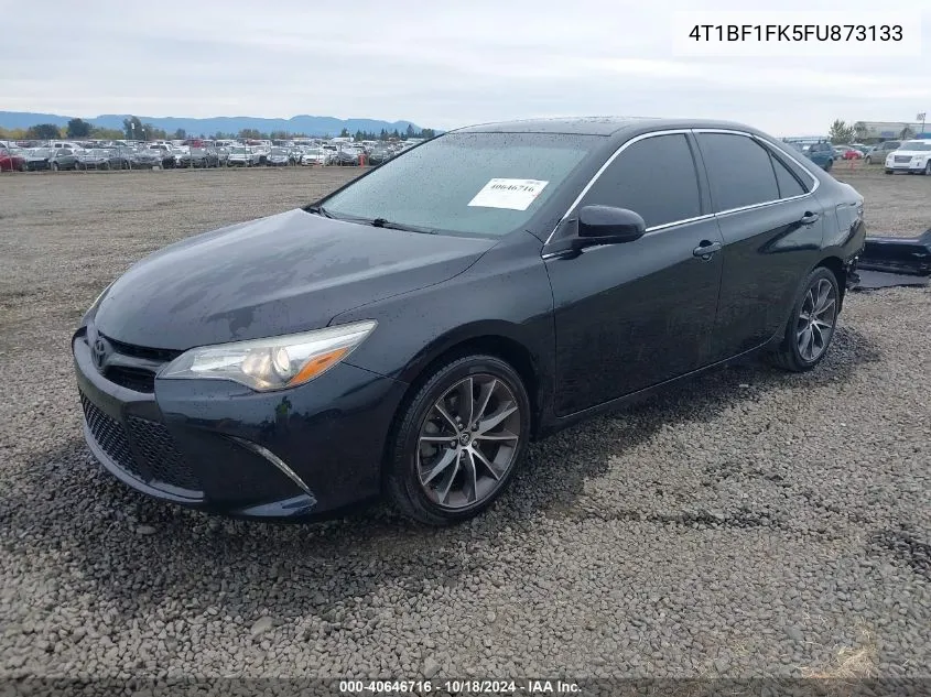 2015 Toyota Camry Xse VIN: 4T1BF1FK5FU873133 Lot: 40646716