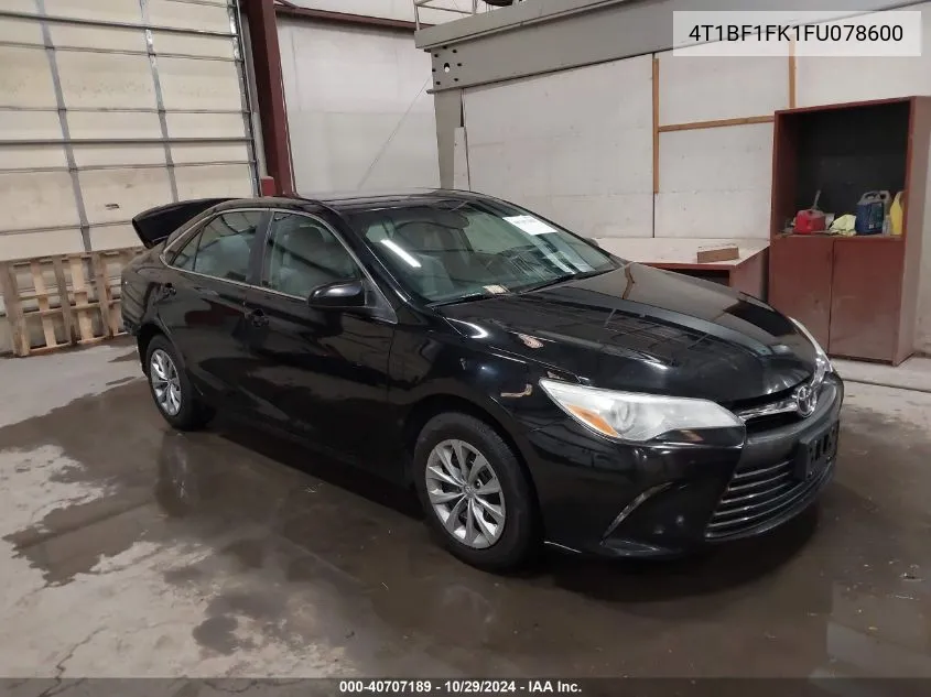 2015 Toyota Camry Le VIN: 4T1BF1FK1FU078600 Lot: 40707189