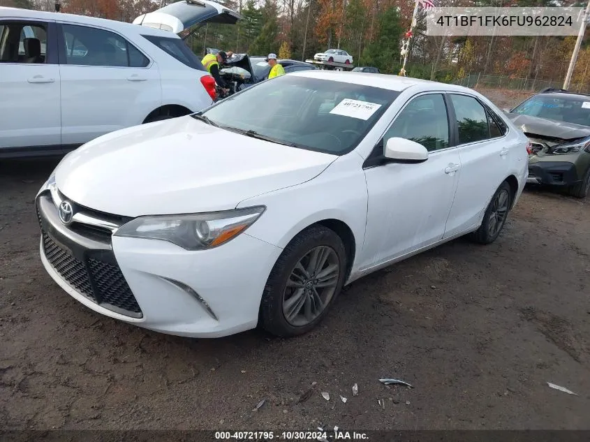 2015 Toyota Camry Se VIN: 4T1BF1FK6FU962824 Lot: 40721795