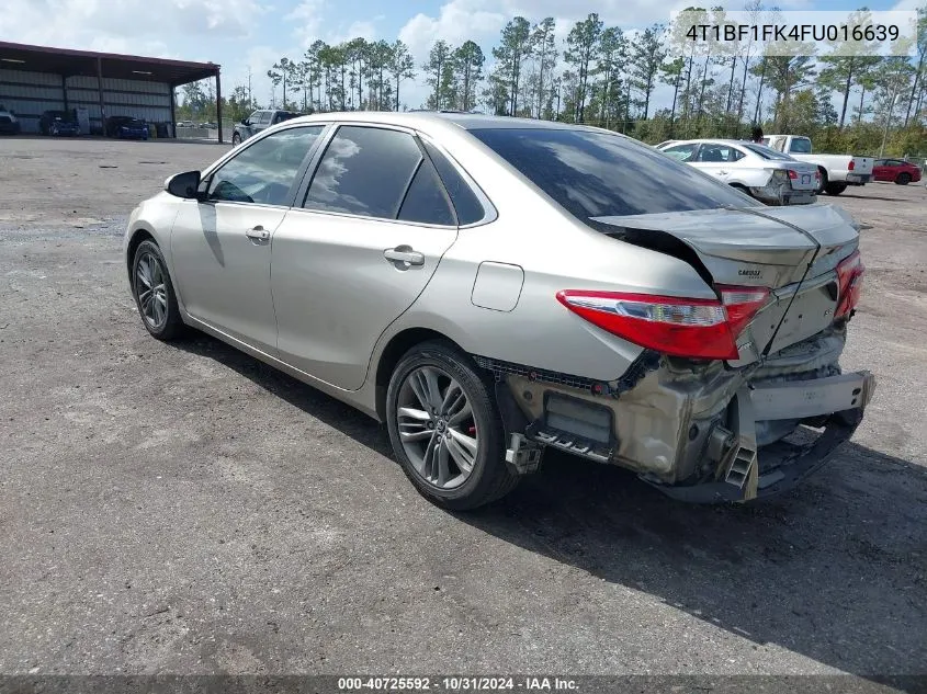 2015 Toyota Camry Se VIN: 4T1BF1FK4FU016639 Lot: 40725592