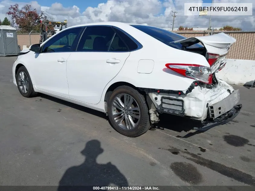 2015 Toyota Camry Se VIN: 4T1BF1FK9FU062418 Lot: 40799413