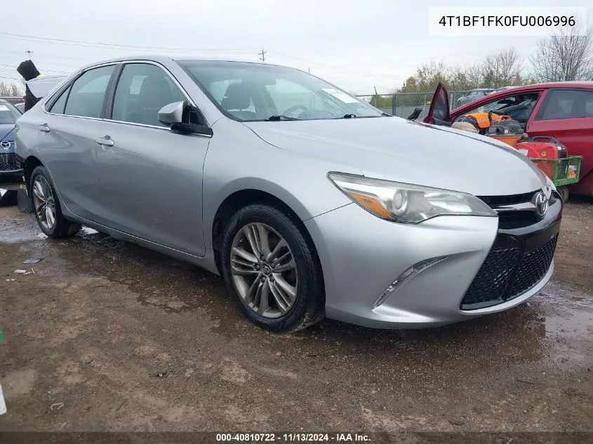 2015 Toyota Camry Se VIN: 4T1BF1FK0FU006996 Lot: 40810722