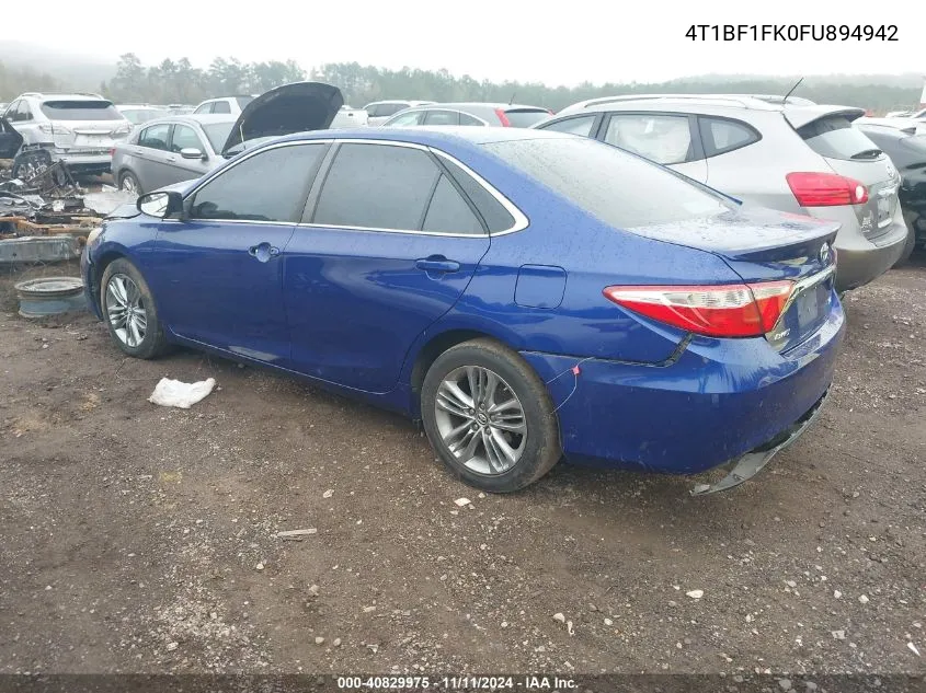 2015 Toyota Camry Le/Xle/Se/Xse VIN: 4T1BF1FK0FU894942 Lot: 40829975