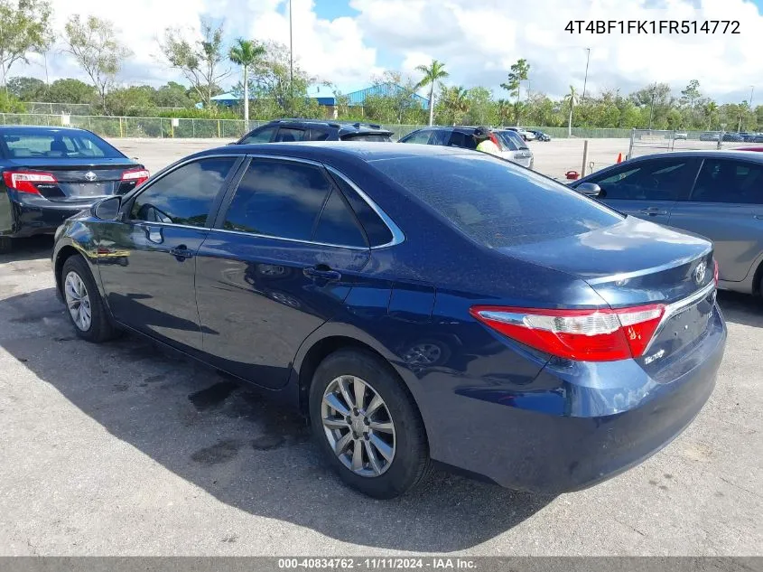 2015 Toyota Camry Le VIN: 4T4BF1FK1FR514772 Lot: 40834762