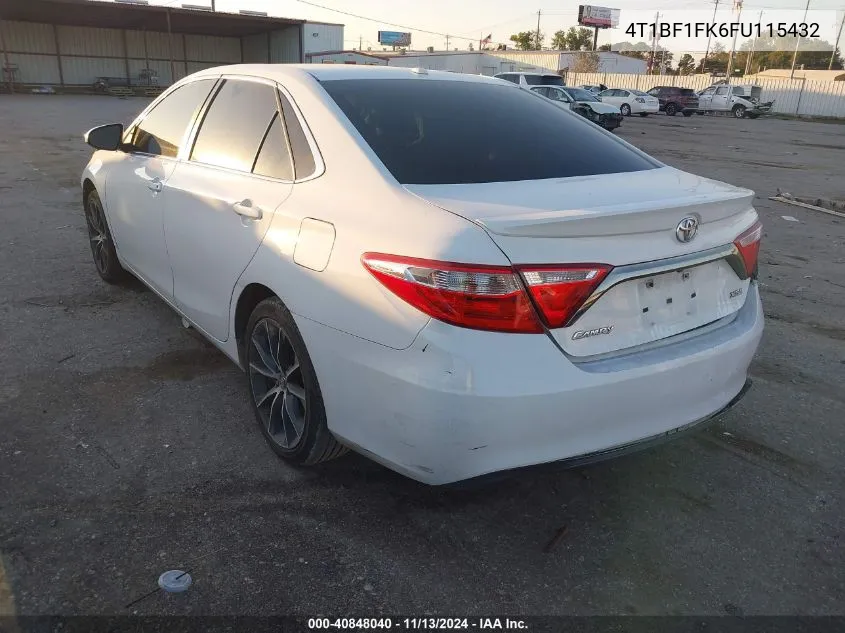 2015 Toyota Camry Xse VIN: 4T1BF1FK6FU115432 Lot: 40848040