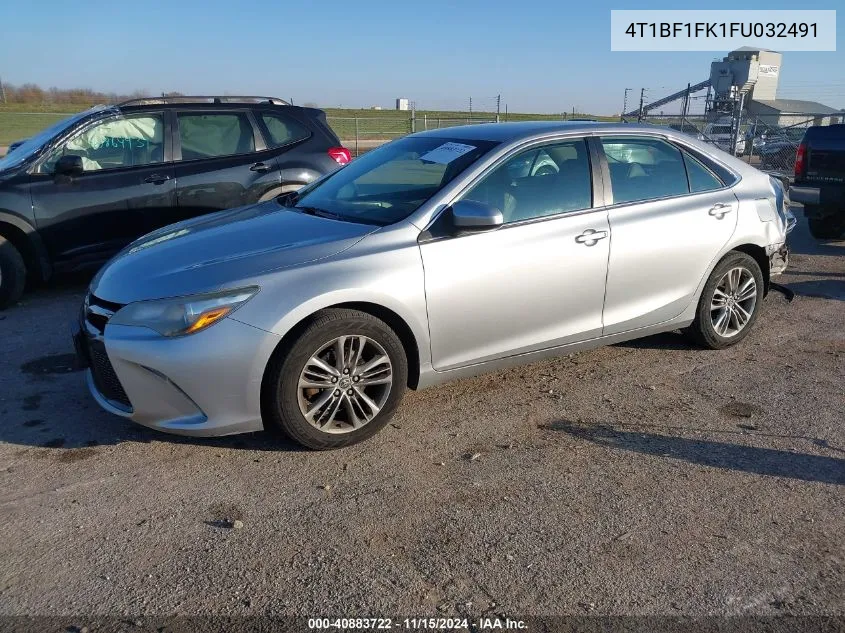 2015 Toyota Camry Se VIN: 4T1BF1FK1FU032491 Lot: 40883722