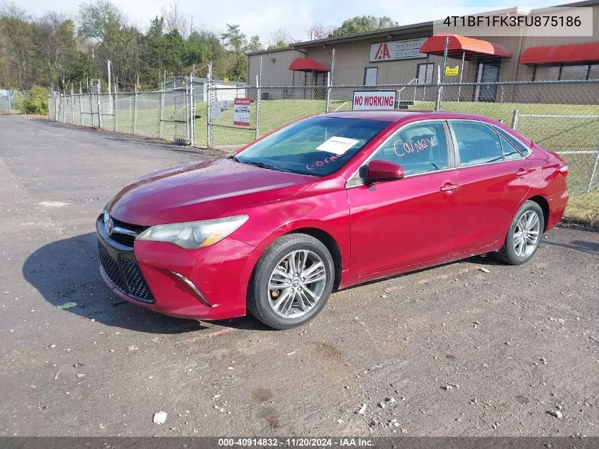 2015 Toyota Camry Se VIN: 4T1BF1FK3FU875186 Lot: 40914832