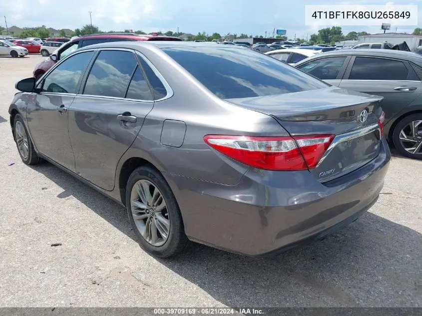 2016 Toyota Camry Le/Xle/Se/Xse VIN: 4T1BF1FK8GU265849 Lot: 39709169