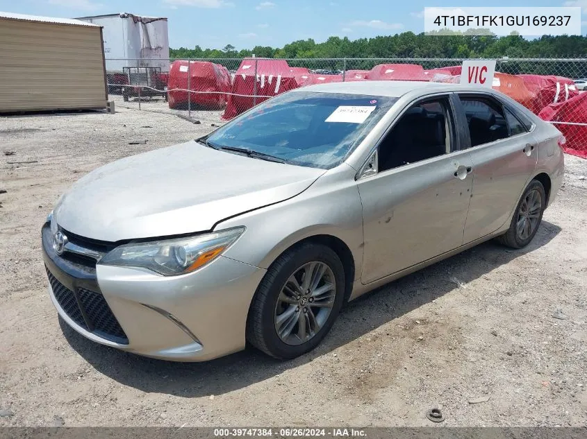 2016 Toyota Camry Se VIN: 4T1BF1FK1GU169237 Lot: 39747384