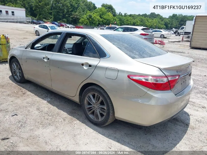 2016 Toyota Camry Se VIN: 4T1BF1FK1GU169237 Lot: 39747384