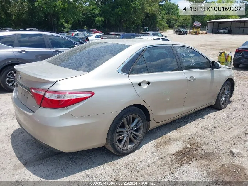 2016 Toyota Camry Se VIN: 4T1BF1FK1GU169237 Lot: 39747384