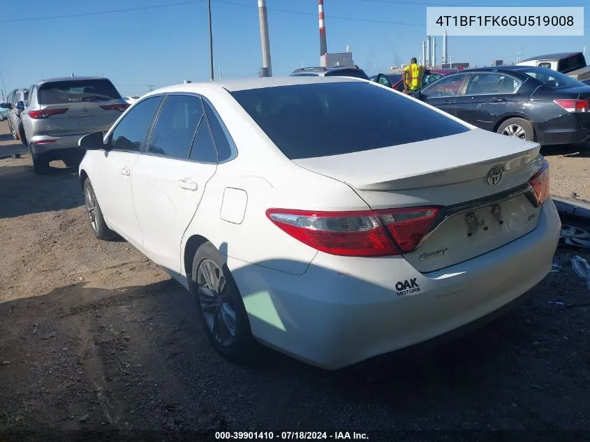 2016 Toyota Camry Se VIN: 4T1BF1FK6GU519008 Lot: 39901410