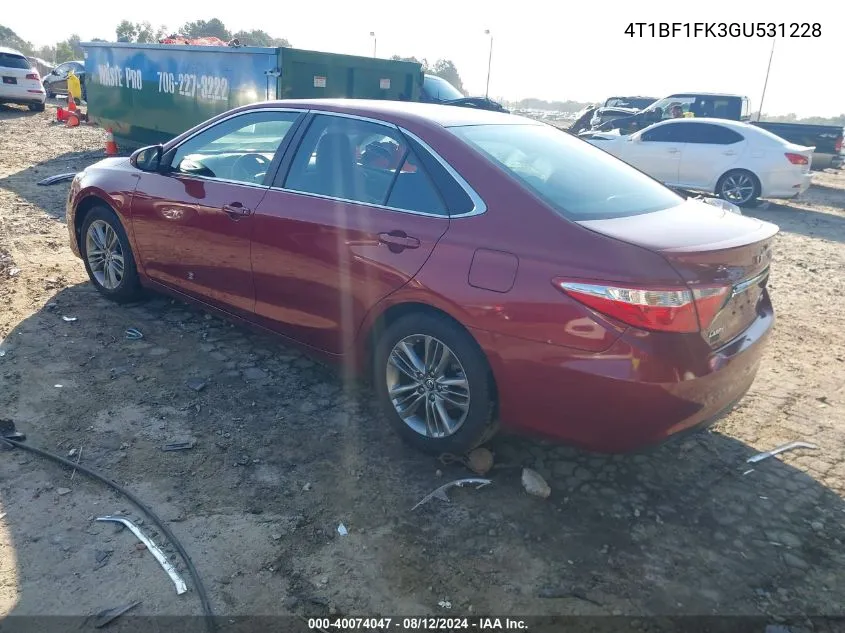 2016 Toyota Camry Se VIN: 4T1BF1FK3GU531228 Lot: 40074047