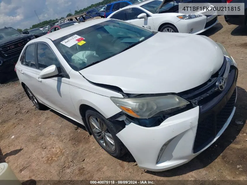 2016 Toyota Camry Se VIN: 4T1BF1FK7GU211815 Lot: 40075118