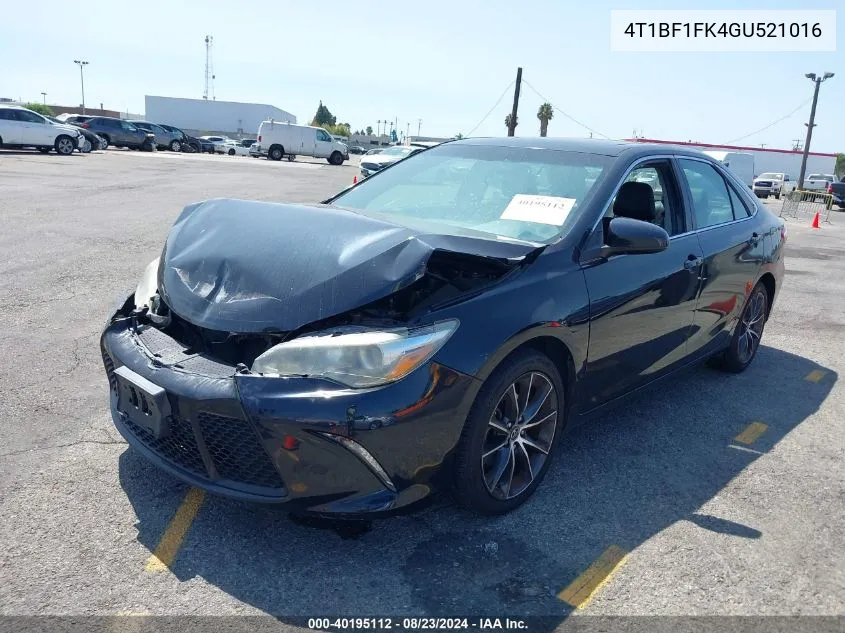 2016 Toyota Camry Xse VIN: 4T1BF1FK4GU521016 Lot: 40195112