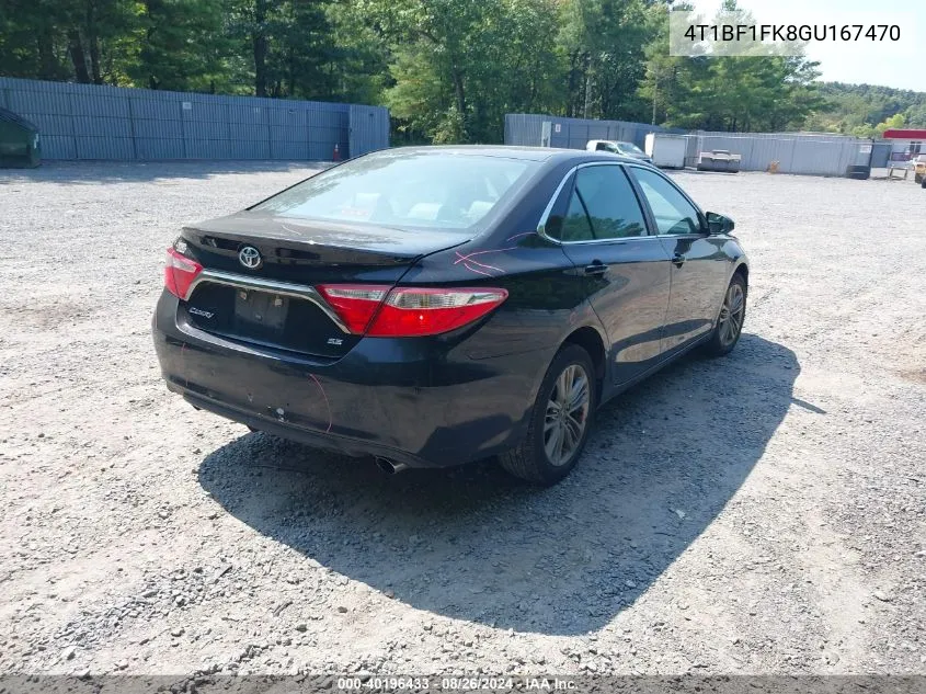 2016 Toyota Camry Se VIN: 4T1BF1FK8GU167470 Lot: 40196433