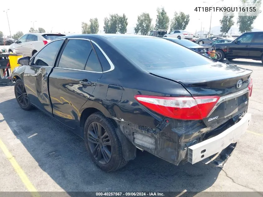 2016 Toyota Camry Se VIN: 4T1BF1FK9GU116155 Lot: 40257567