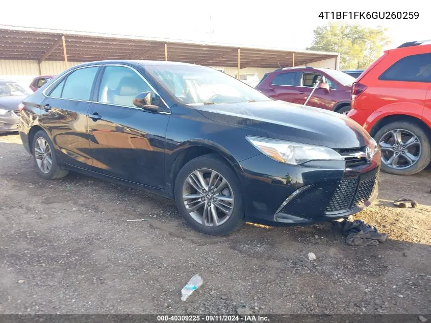 2016 Toyota Camry Le/Xle/Se/Xse VIN: 4T1BF1FK6GU260259 Lot: 40309225