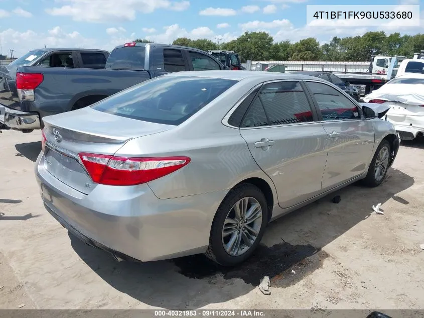 2016 Toyota Camry Se VIN: 4T1BF1FK9GU533680 Lot: 40321983