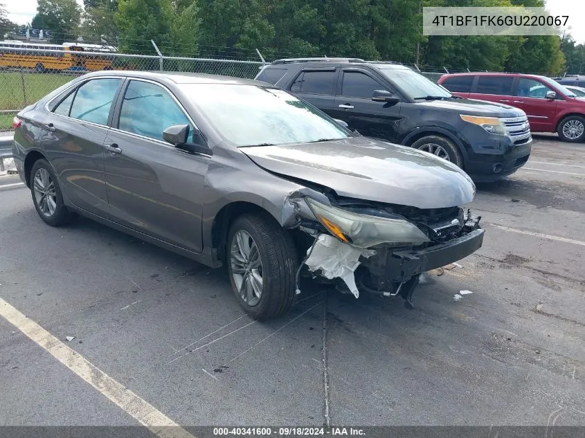 2016 Toyota Camry Se VIN: 4T1BF1FK6GU220067 Lot: 40341600