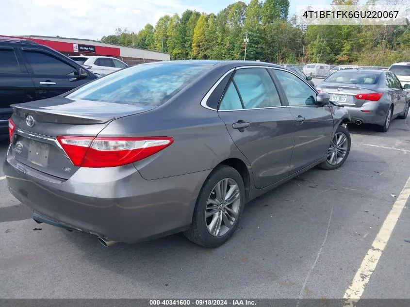 2016 Toyota Camry Se VIN: 4T1BF1FK6GU220067 Lot: 40341600