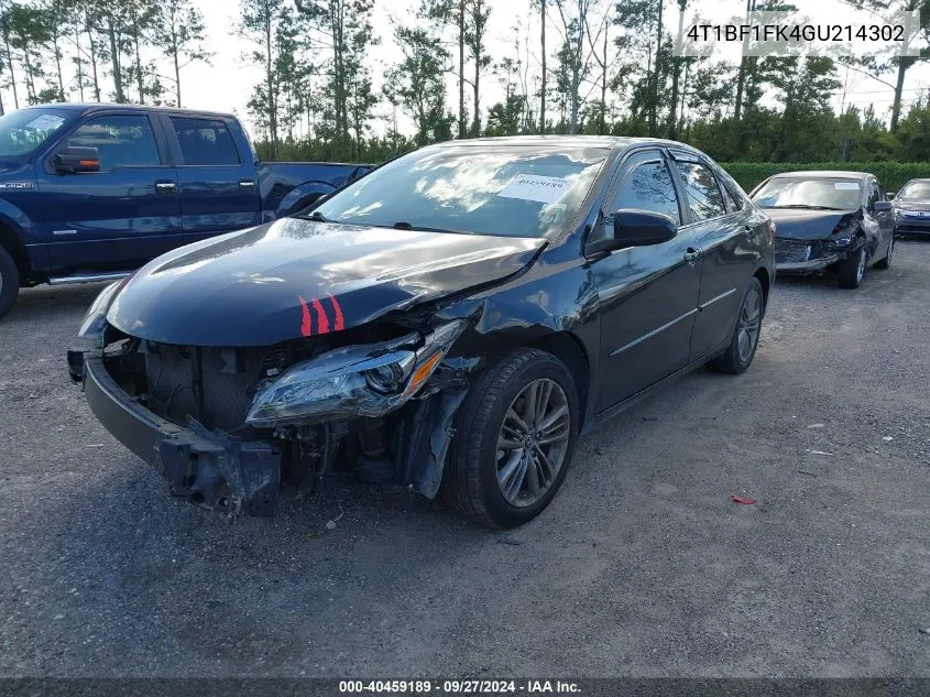 2016 Toyota Camry Se VIN: 4T1BF1FK4GU214302 Lot: 40459189