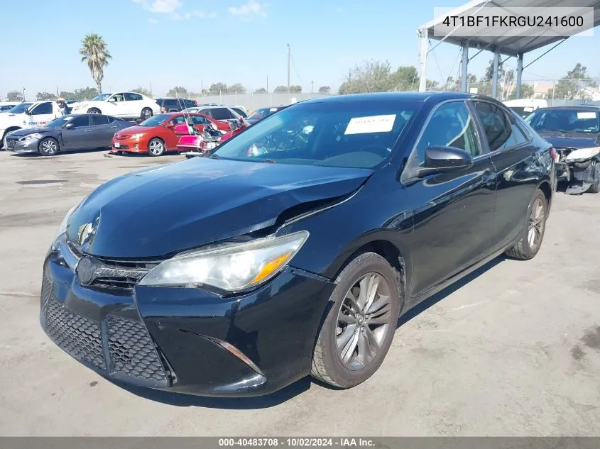 2016 Toyota Camry Se VIN: 4T1BF1FKRGU241600 Lot: 40483708